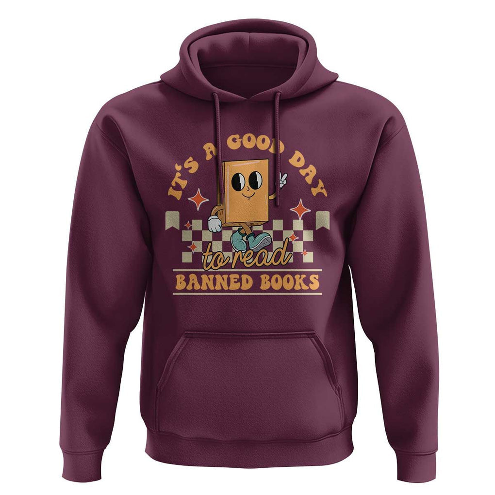 It's A Good Day To Read Banned Books Hoodie Retro Funny Reading Book Lovers Nerd TS02 Maroon Print Your Wear