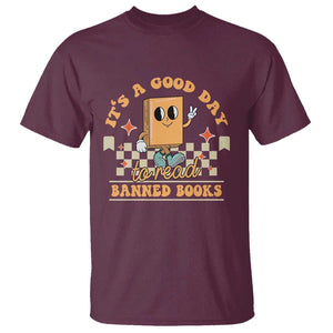 It's A Good Day To Read Banned Books T Shirt Retro Funny Reading Book Lovers Nerd TS02 Maroon Print Your Wear