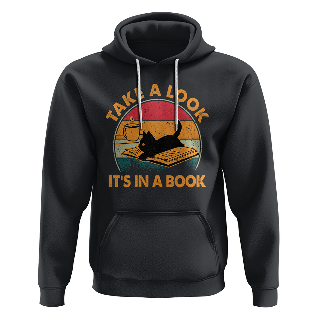 Funny Cat Reading Hoodie Take A Look It's In A Book Vintage Bookworm TS02 Black Printyourwear