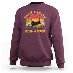 Funny Cat Reading Sweatshirt Take A Look It's In A Book Vintage Bookworm TS02 Maroon Printyourwear