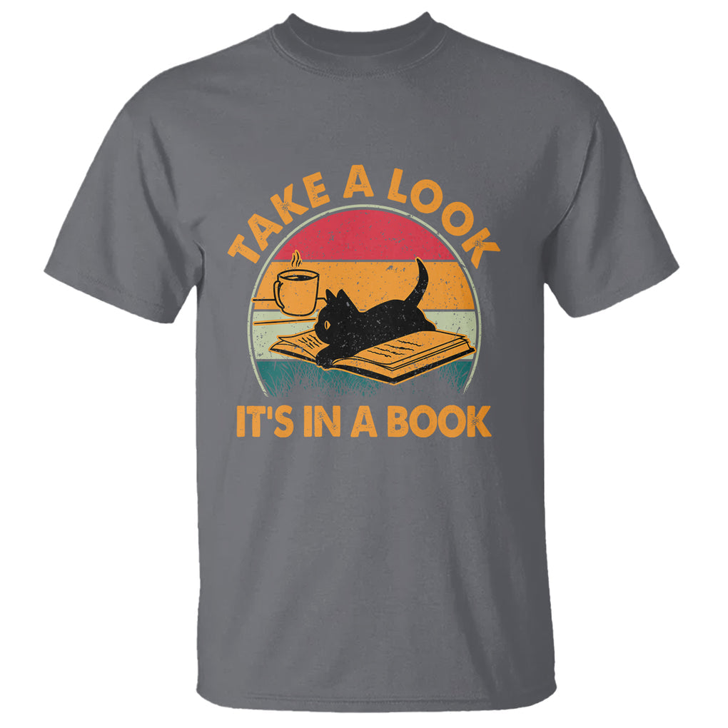 Funny Cat Reading T Shirt Take A Look It's In A Book Vintage Bookworm TS02 Charcoal Printyourwear