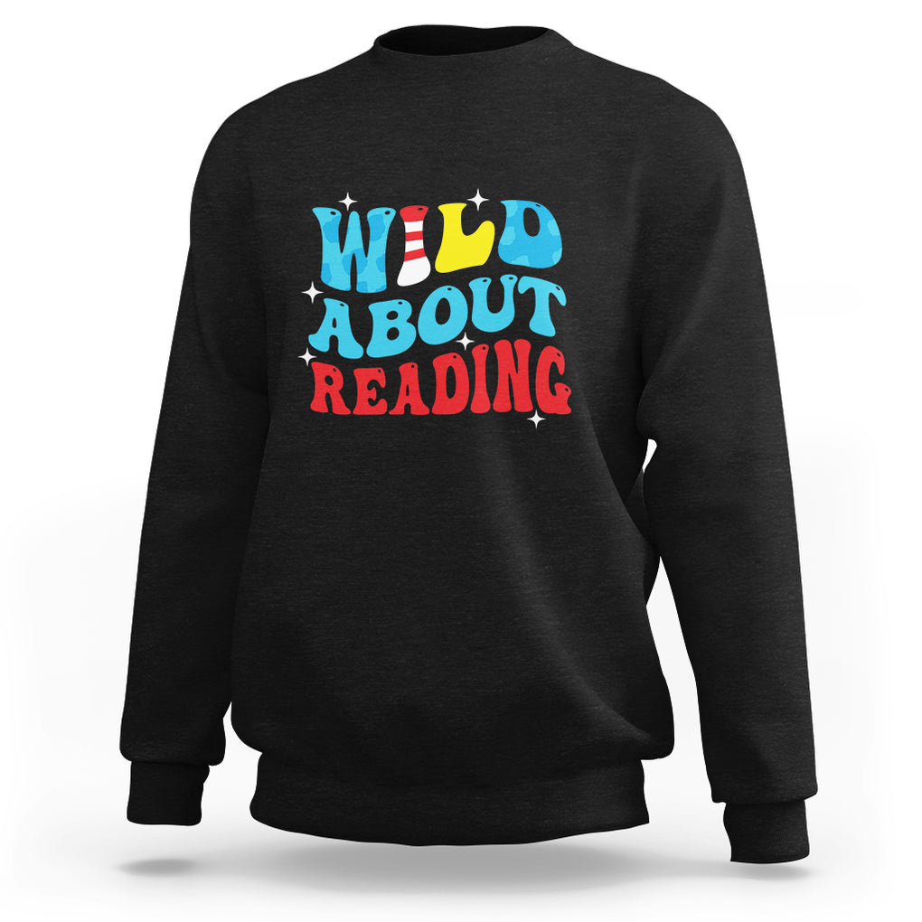 Wild About Reading Sweatshirt Teacher Of Little Things TS02 Black Printyourwear
