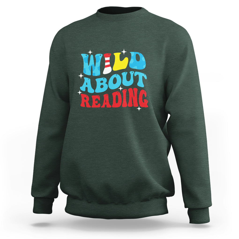 Wild About Reading Sweatshirt Teacher Of Little Things TS02 Dark Forest Green Printyourwear