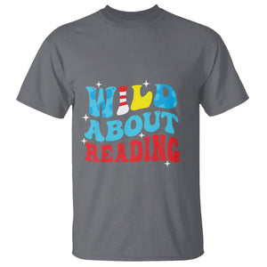 Wild About Reading T Shirt Teacher Of Little Things TS02 Charcoal Printyourwear