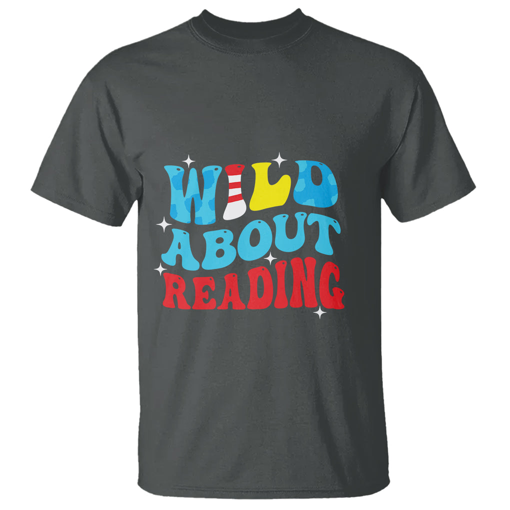 Wild About Reading T Shirt Teacher Of Little Things TS02 Dark Heather Printyourwear