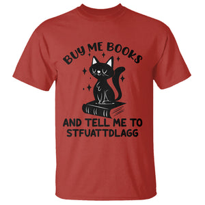 Funny Spicy Book Lover T Shirt Buy Me Books And Tell Me To STFUATTDLAGG Smut Reader Black Cat TS02 Red Printyourwear