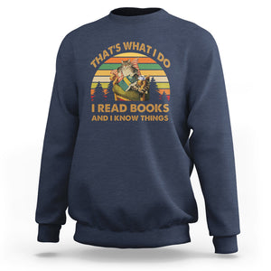 Funny Cat Reading Sweatshirt Vintage That's What I Do I Read Books And I Know Things Bookworm TS02 Navy Printyourwear
