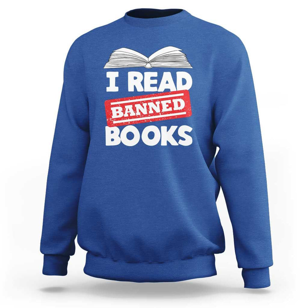 I Read Banned Books Sweatshirt Funny Reading Book Lovers Nerd TS02 Royal Blue Print Your Wear