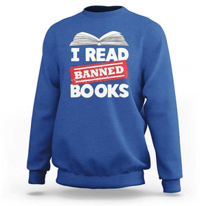 I Read Banned Books Sweatshirt Funny Reading Book Lovers Nerd TS02 Royal Blue Print Your Wear