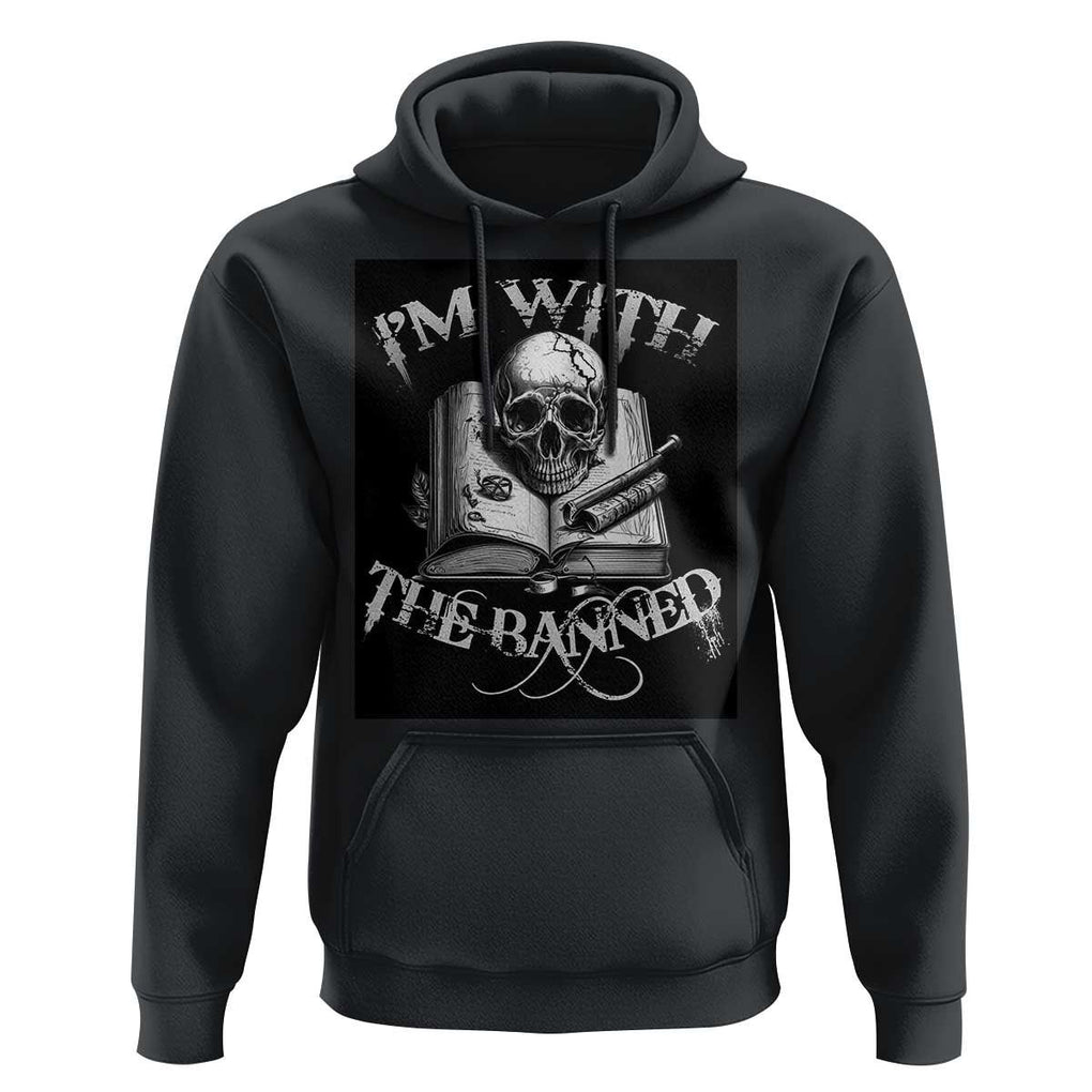 I'm With The Banned Skull Hoodie Banned Books Reading Lover Nerd TS02 Black Print Your Wear