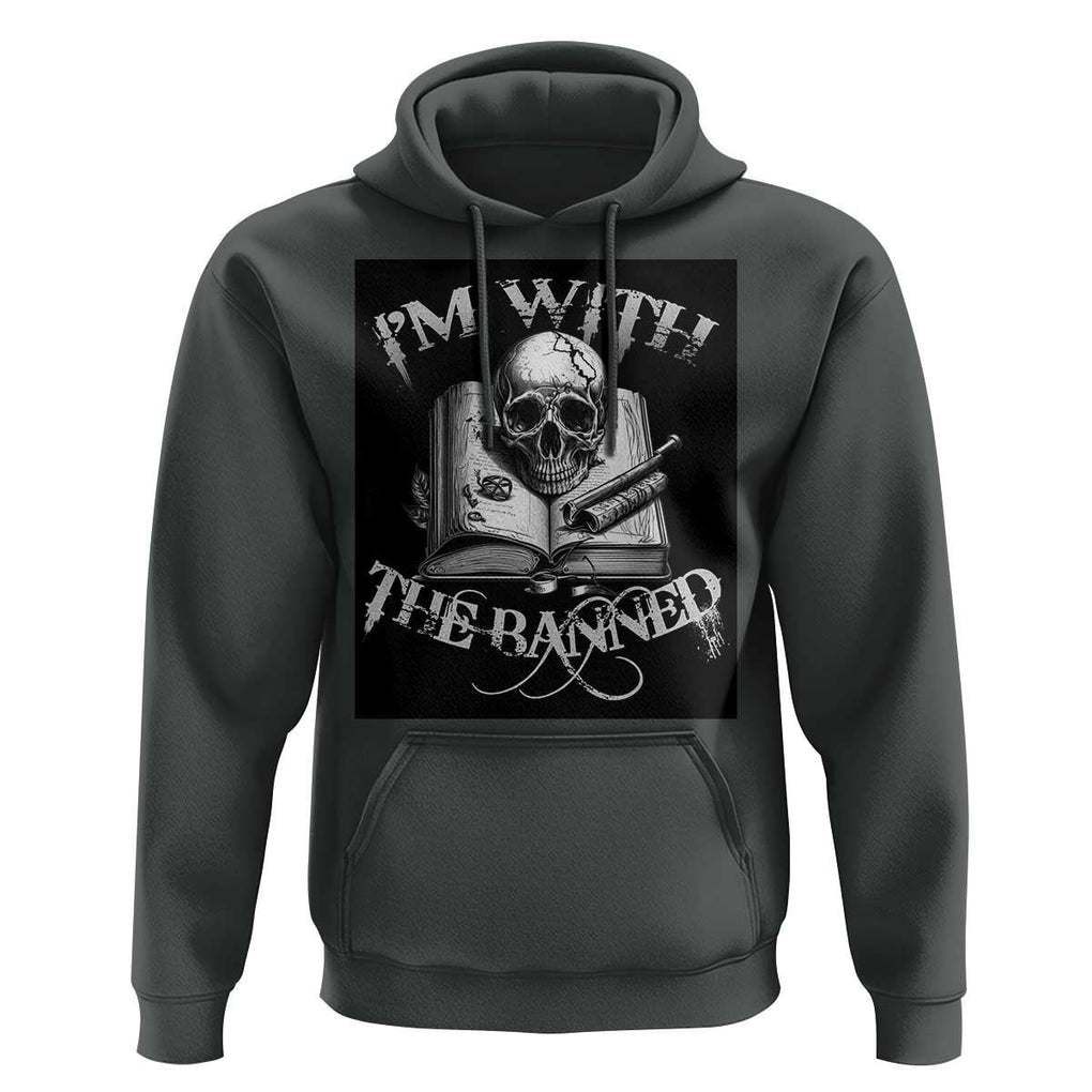 I'm With The Banned Skull Hoodie Banned Books Reading Lover Nerd TS02 Dark Heather Print Your Wear