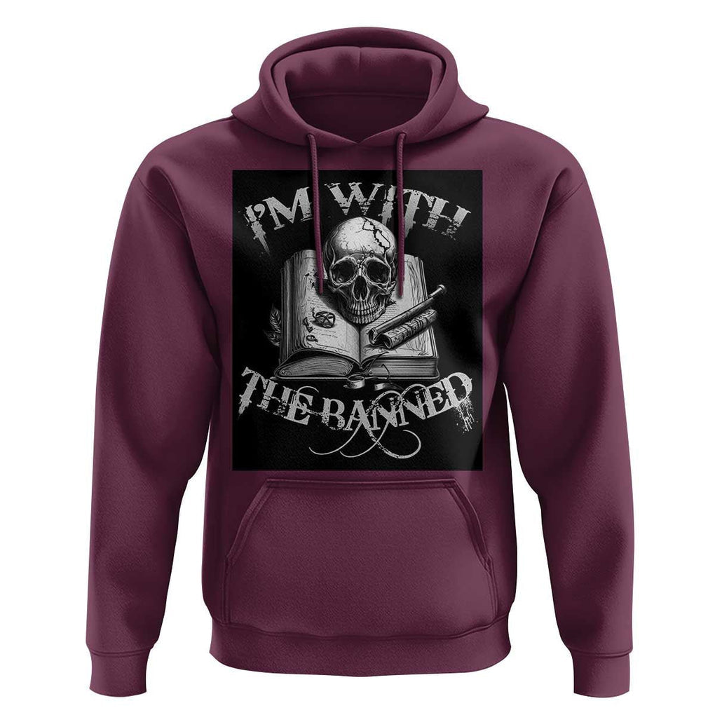 I'm With The Banned Skull Hoodie Banned Books Reading Lover Nerd TS02 Maroon Print Your Wear