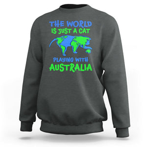 Funny Cat Sweatshirt The World Is A Cat Playing With Australia TS02 Dark Heather Printyourwear