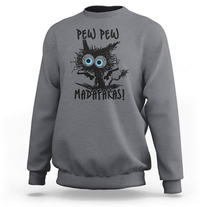 Funny Burnt Cat Sweatshirt Pew Pew Madafakas TS02 Charcoal Printyourwear