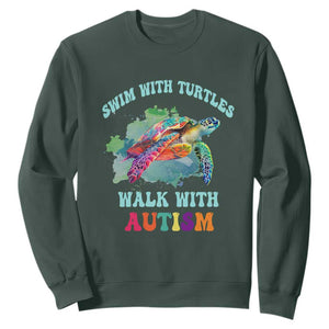 Turtle Autism Acceptance Sweatshirt Swim With Turtles Walk With Autism TS02 Dark Forest Green Printyourwear