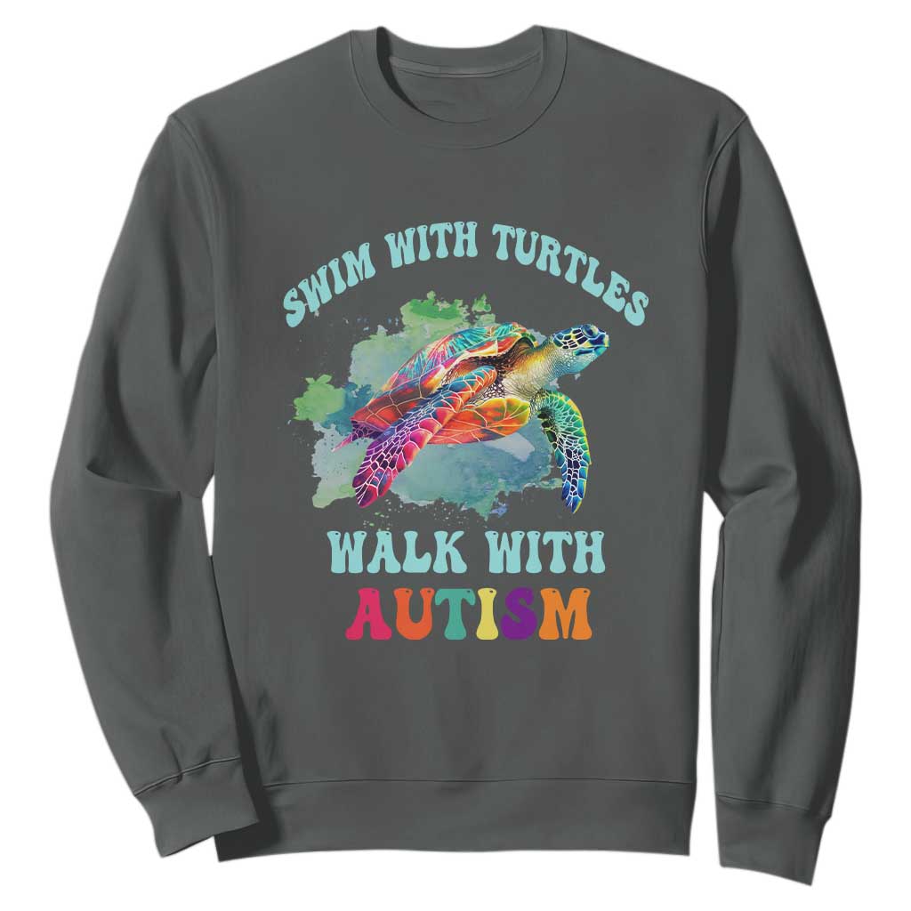 Turtle Autism Acceptance Sweatshirt Swim With Turtles Walk With Autism TS02 Dark Heather Printyourwear