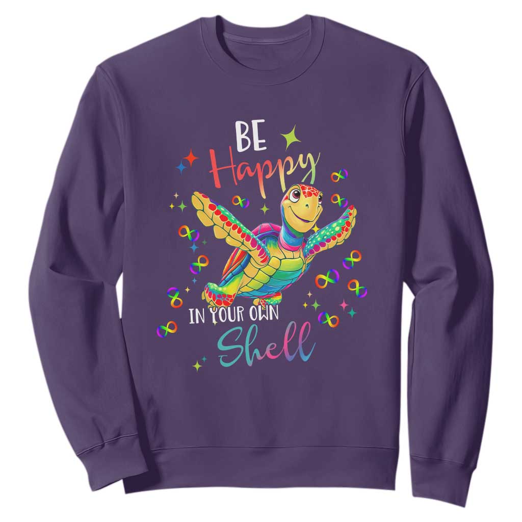 Turtle Autism Acceptance Sweatshirt Be Happy In Your Own Shell Spectrum Rainbow Infinity TS02 Purple Printyourwear