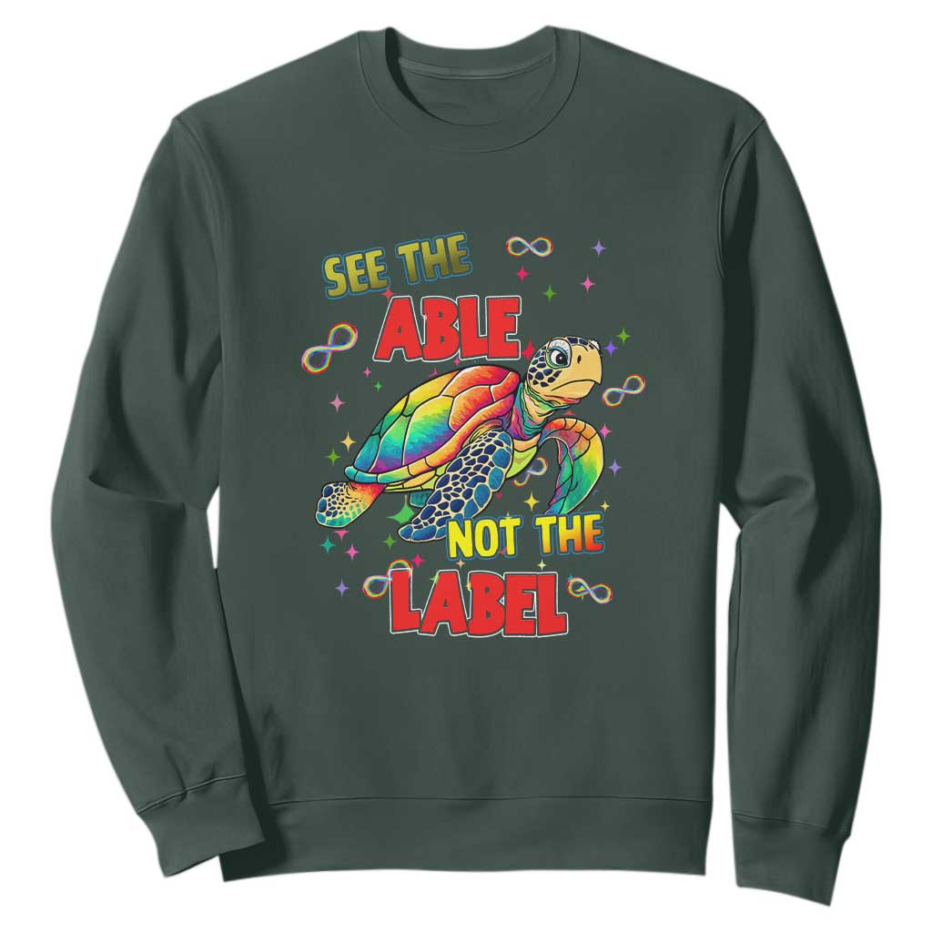 Turtle Autism Acceptance Sweatshirt See The Able Not The Label TS02 Dark Forest Green Printyourwear