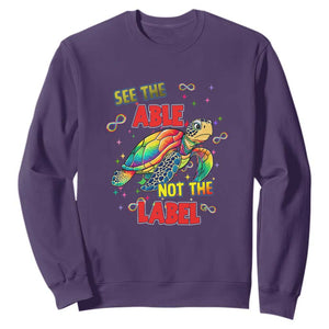 Turtle Autism Acceptance Sweatshirt See The Able Not The Label TS02 Purple Printyourwear