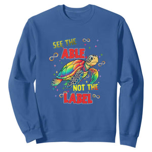 Turtle Autism Acceptance Sweatshirt See The Able Not The Label TS02 Royal Blue Printyourwear