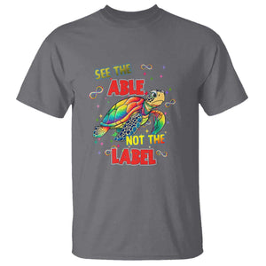 Turtle Autism Acceptance T Shirt See The Able Not The Label TS02 Charcoal Printyourwear