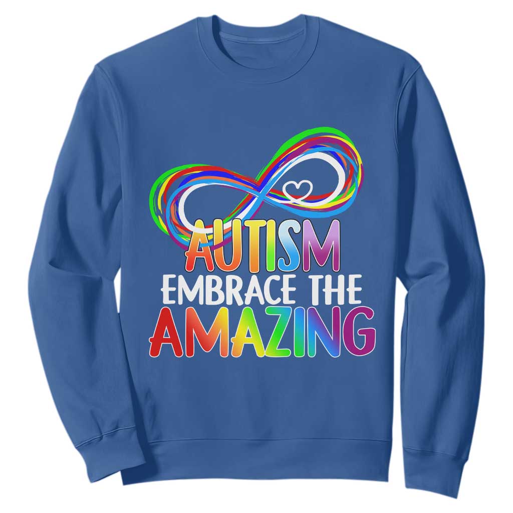 Autism Acceptance Sweatshirt Embrace The Amazing Spectrum Rainbow Infinity Symbol TS02 Royal Blue Printyourwear