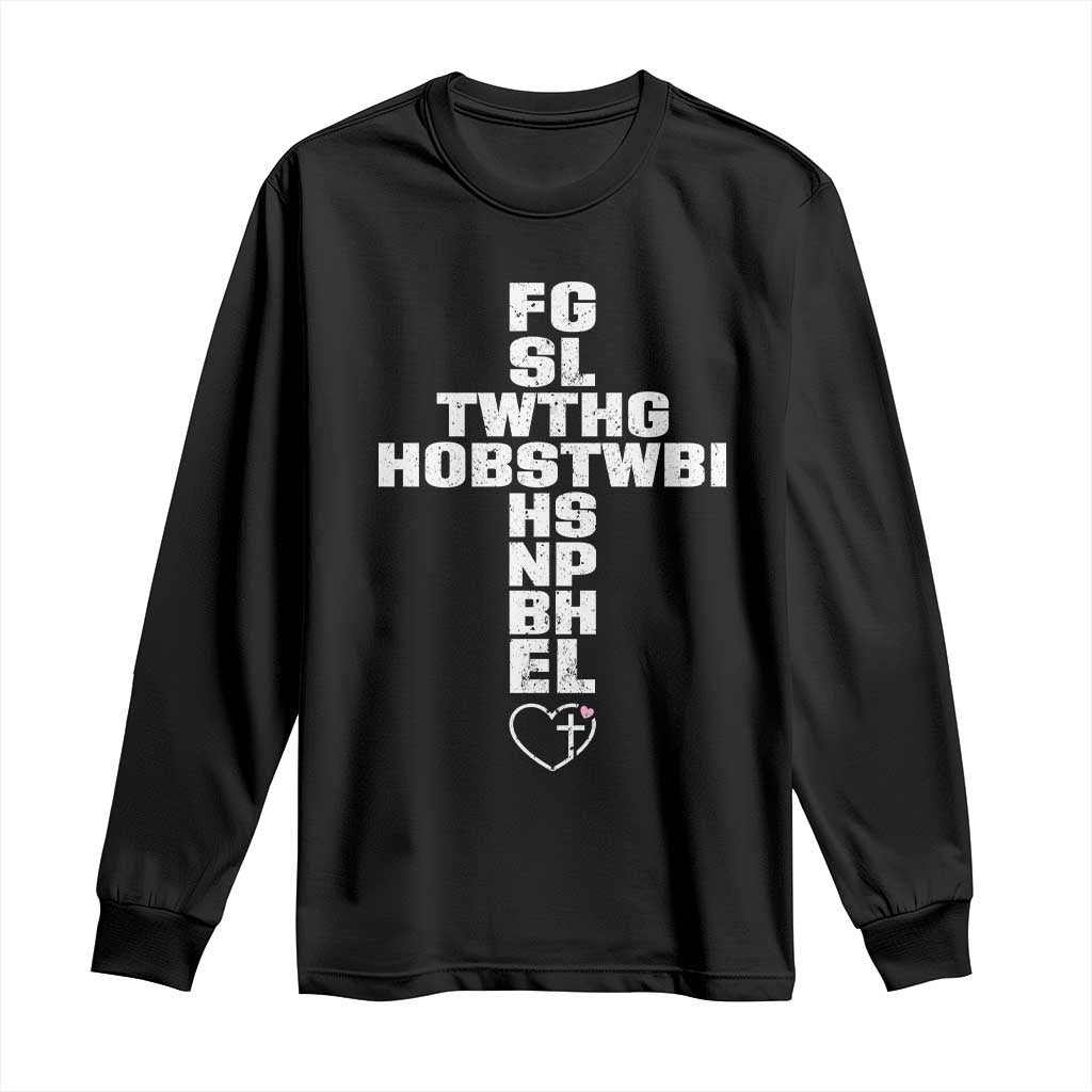 For God So Loved The World John 3 16 Acronym Christian Cross Long Sleeve Shirt Faith Statement Inspirational Religious Gift TS02 Black Print Your Wear