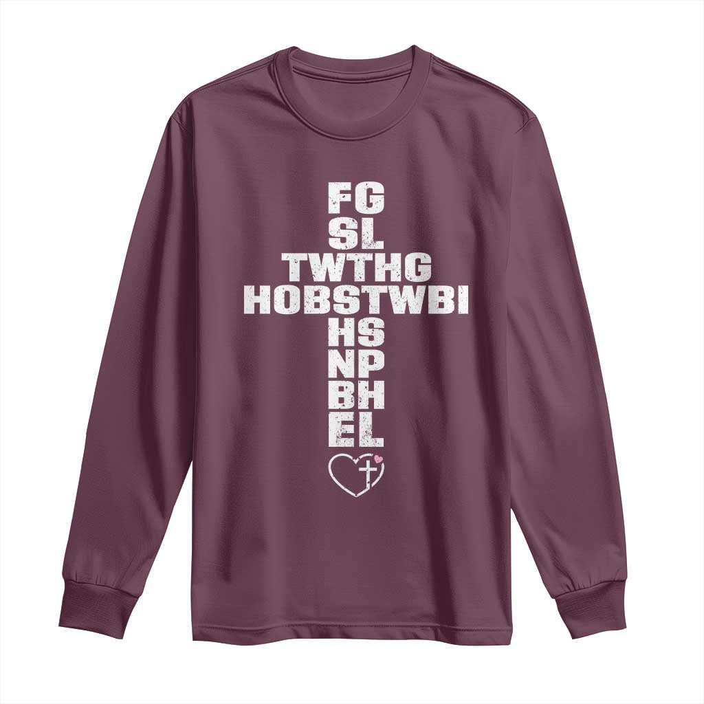 For God So Loved The World John 3 16 Acronym Christian Cross Long Sleeve Shirt Faith Statement Inspirational Religious Gift TS02 Maroon Print Your Wear