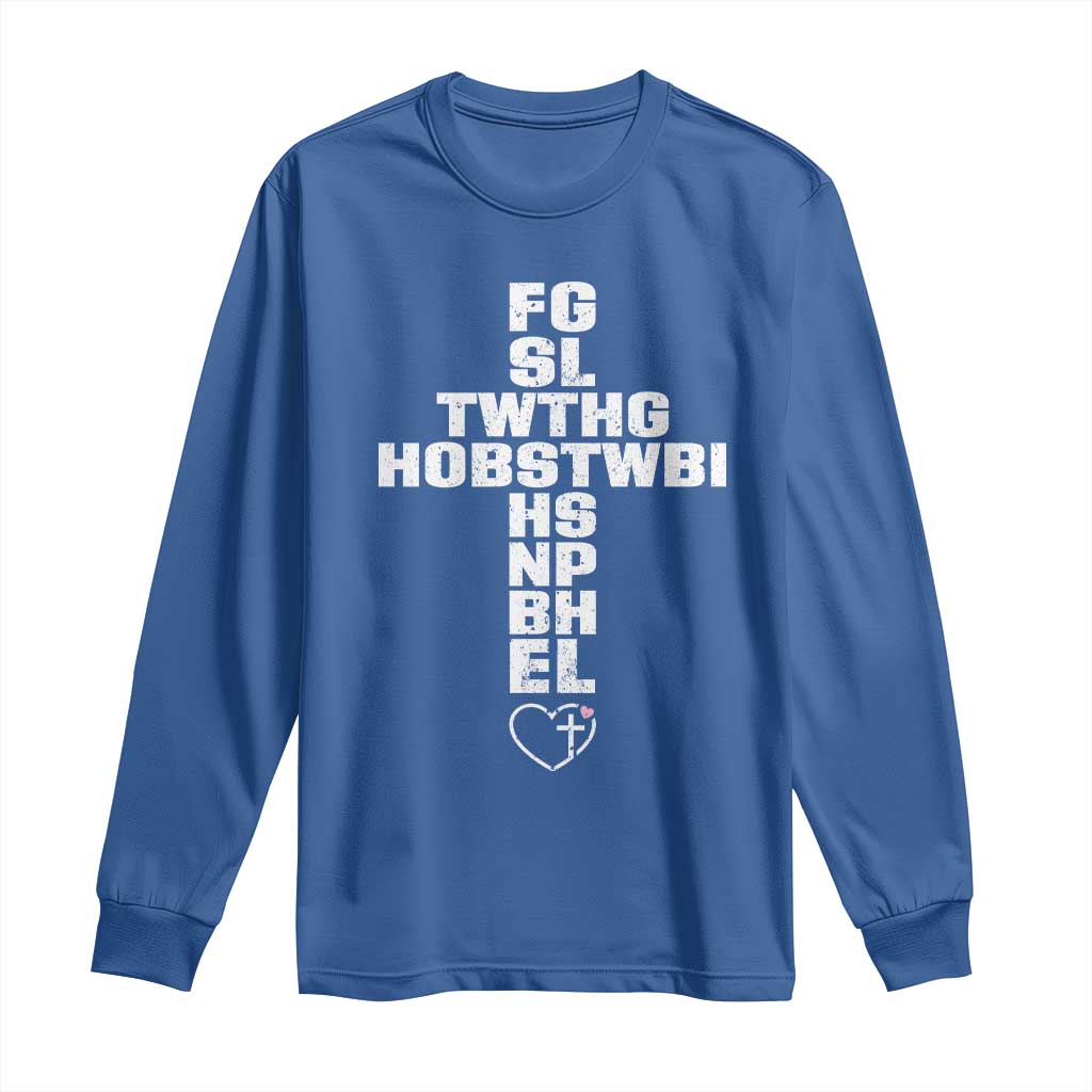 For God So Loved The World John 3 16 Acronym Christian Cross Long Sleeve Shirt Faith Statement Inspirational Religious Gift TS02 Royal Blue Print Your Wear