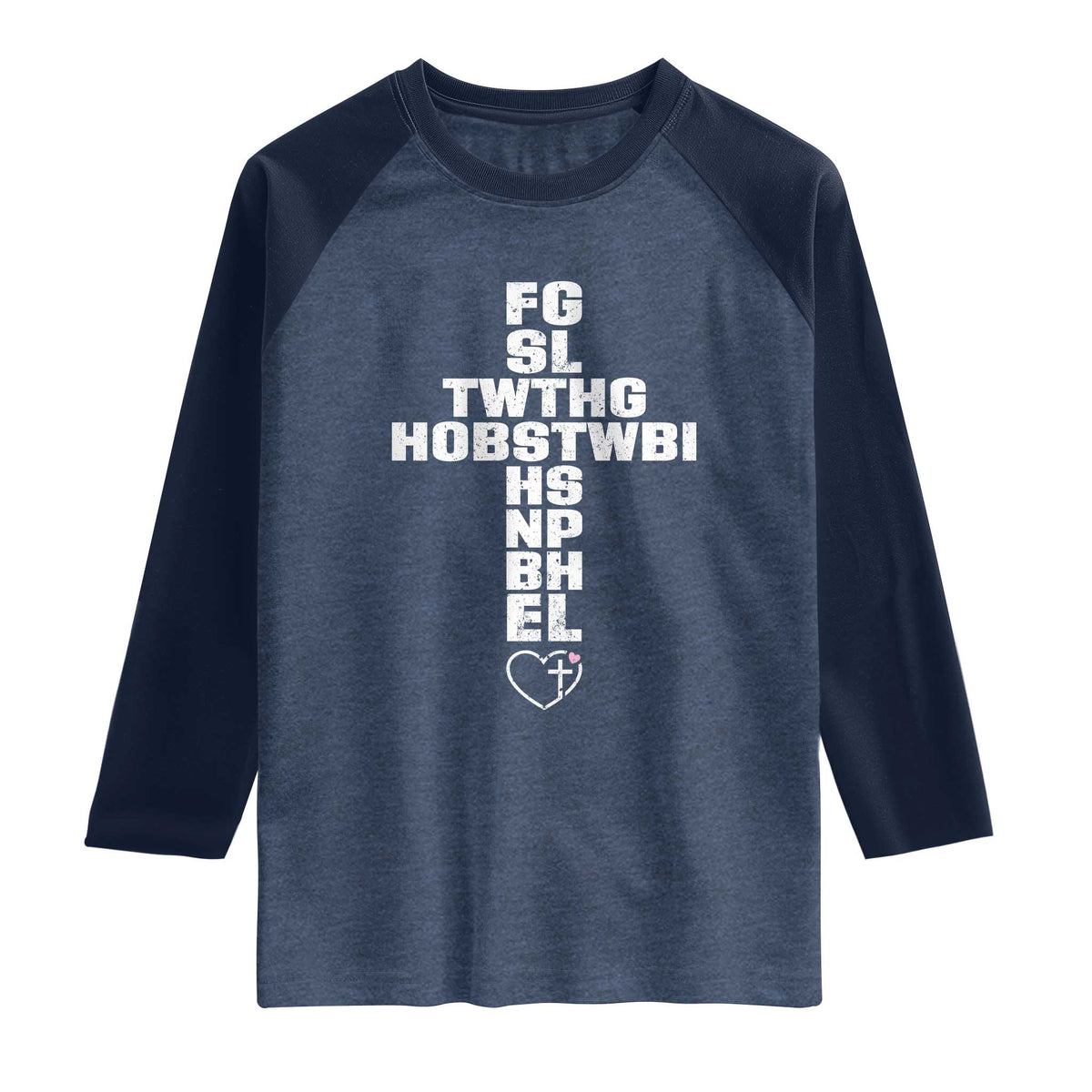 For God So Loved The World John 3 16 Acronym Christian Cross Raglan Shirt Faith Statement Inspirational Religious Gift TS02 Heather Denim Navy Print Your Wear