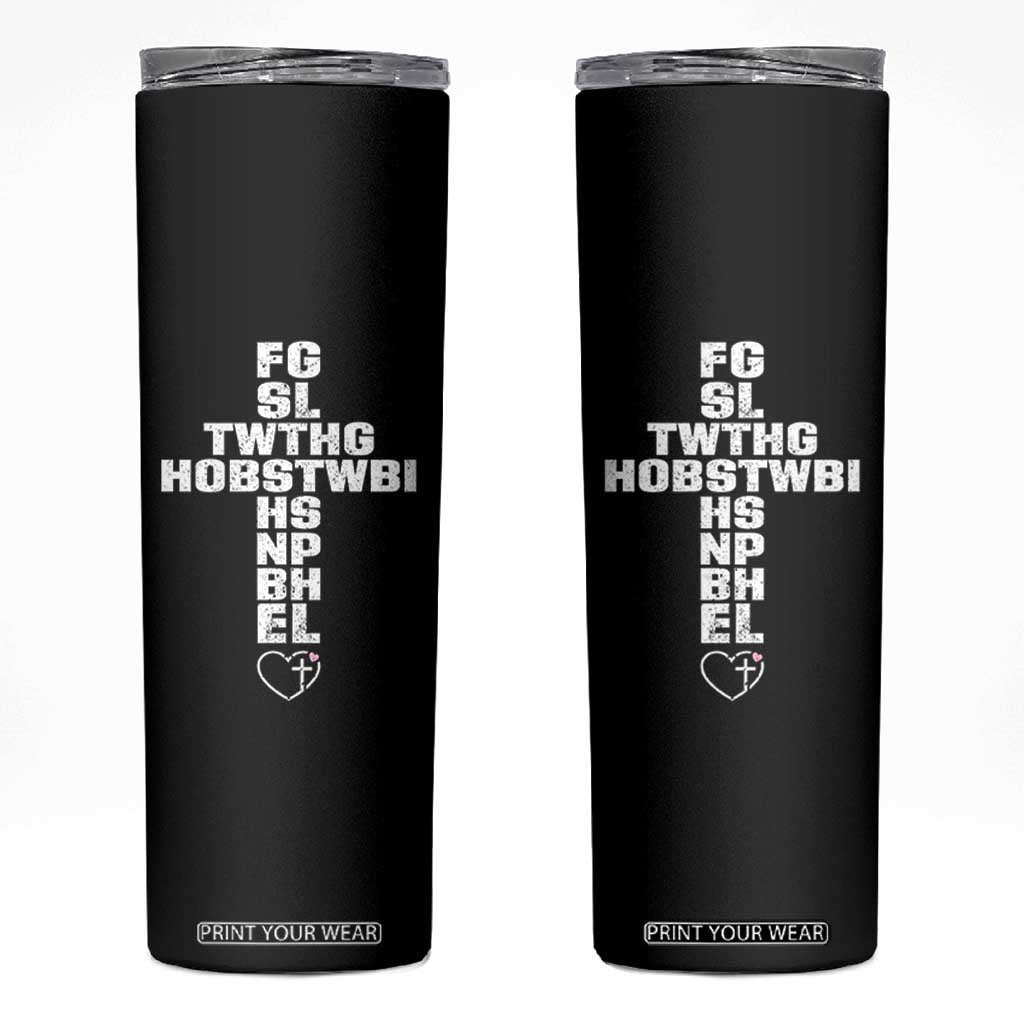 For God So Loved The World John 3 16 Acronym Christian Cross Skinny Tumbler Faith Statement Inspirational Religious Gift TS02 Black Print Your Wear