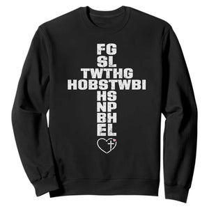 For God So Loved The World John 3 16 Acronym Christian Cross Sweatshirt Faith Statement Inspirational Religious Gift TS02 Black Print Your Wear