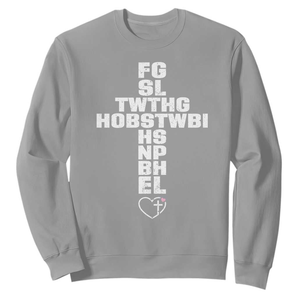 For God So Loved The World John 3 16 Acronym Christian Cross Sweatshirt Faith Statement Inspirational Religious Gift TS02 Sport Gray Print Your Wear