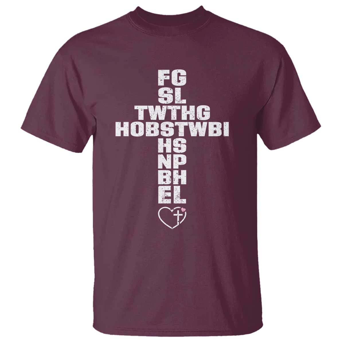 For God So Loved The World John 3 16 Acronym Christian Cross T Shirt Faith Statement Inspirational Religious Gift TS02 Maroon Print Your Wear