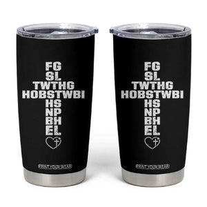 For God So Loved The World John 3 16 Acronym Christian Cross Tumbler Cup Faith Statement Inspirational Religious Gift TS02 Black Print Your Wear