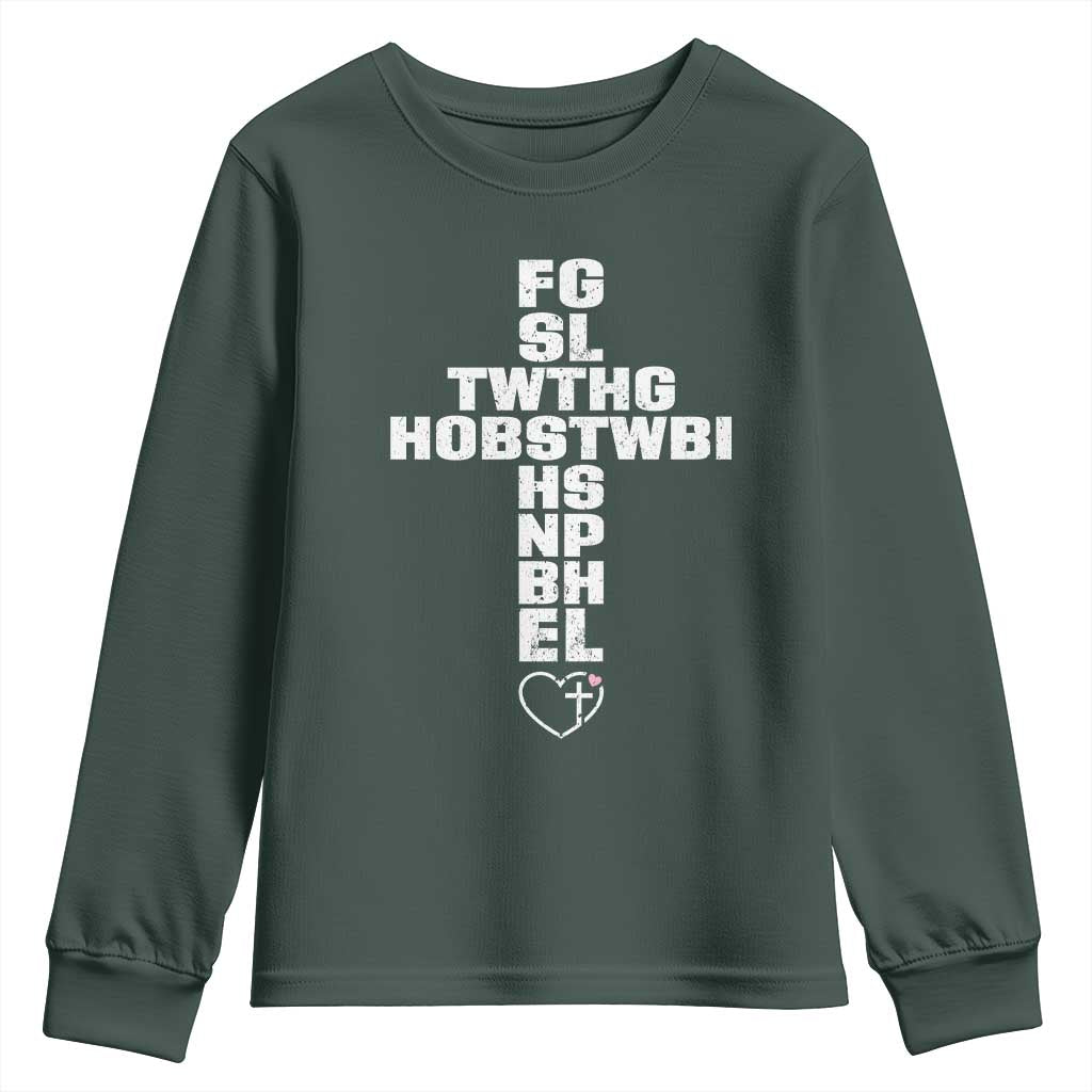 For God So Loved The World John 3 16 Acronym Christian Cross Youth Sweatshirt Faith Statement Inspirational Religious Gift TS02 Dark Forest Green Print Your Wear