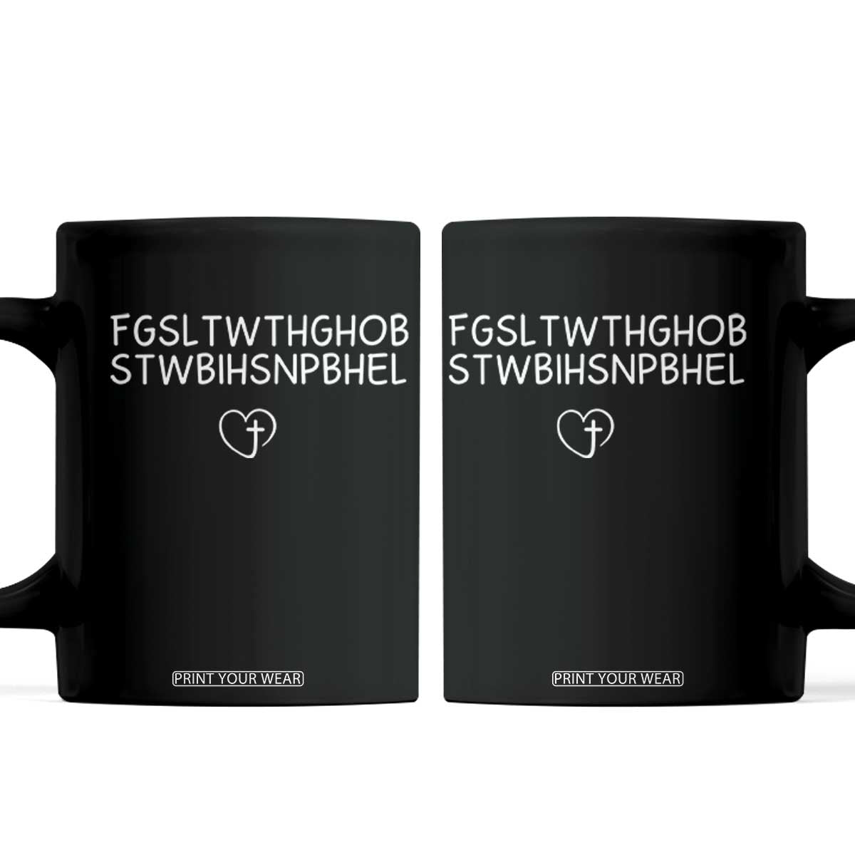 For God So Loved The World John 3 16 Christian Acronym Coffee Mug Subtle Faith Inspirational Believer Gift TS02 Black Print Your Wear