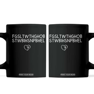 For God So Loved The World John 3 16 Christian Acronym Coffee Mug Subtle Faith Inspirational Believer Gift TS02 Black Print Your Wear
