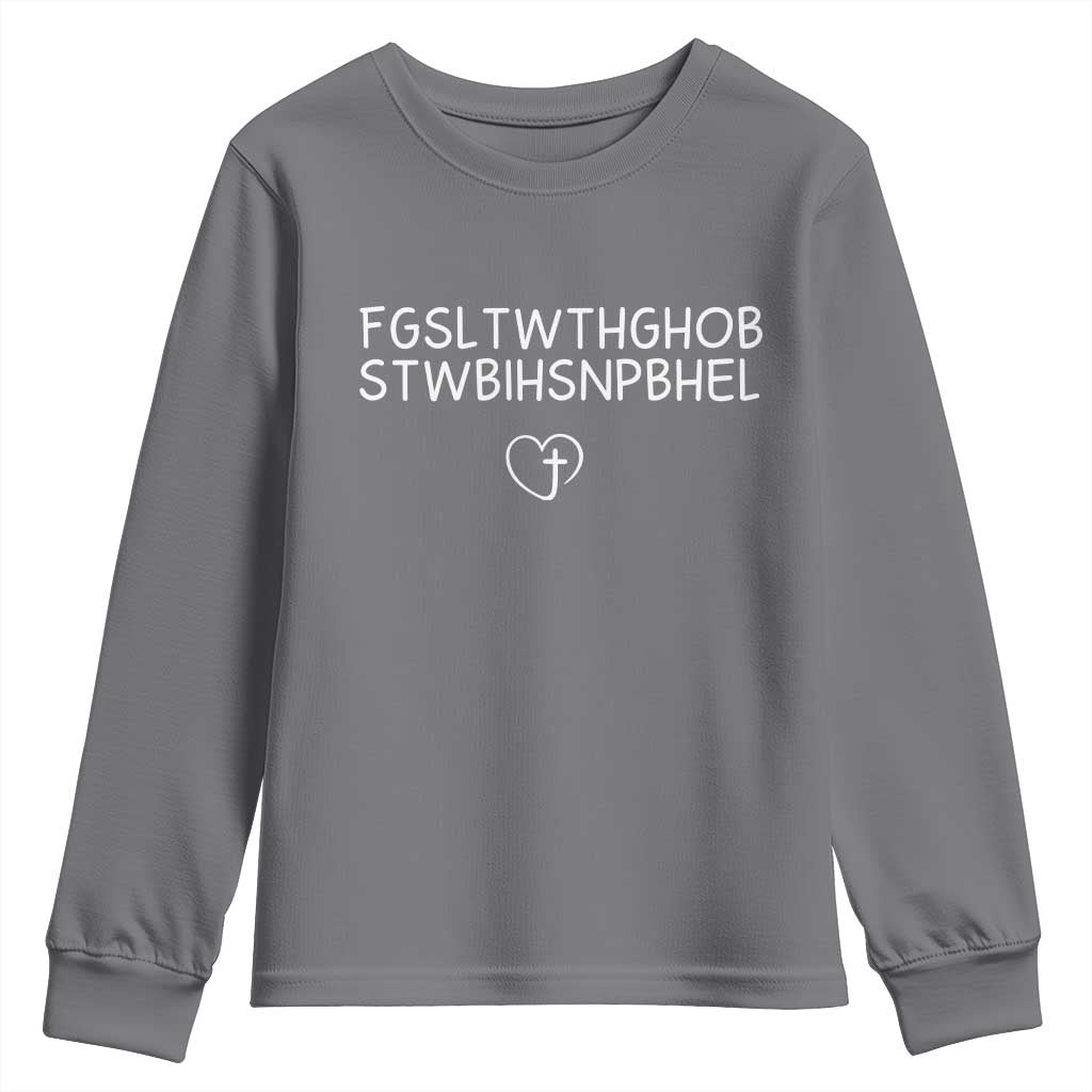 For God So Loved The World John 3 16 Christian Acronym Youth Sweatshirt Subtle Faith Inspirational Believer Gift TS02 Charcoal Print Your Wear
