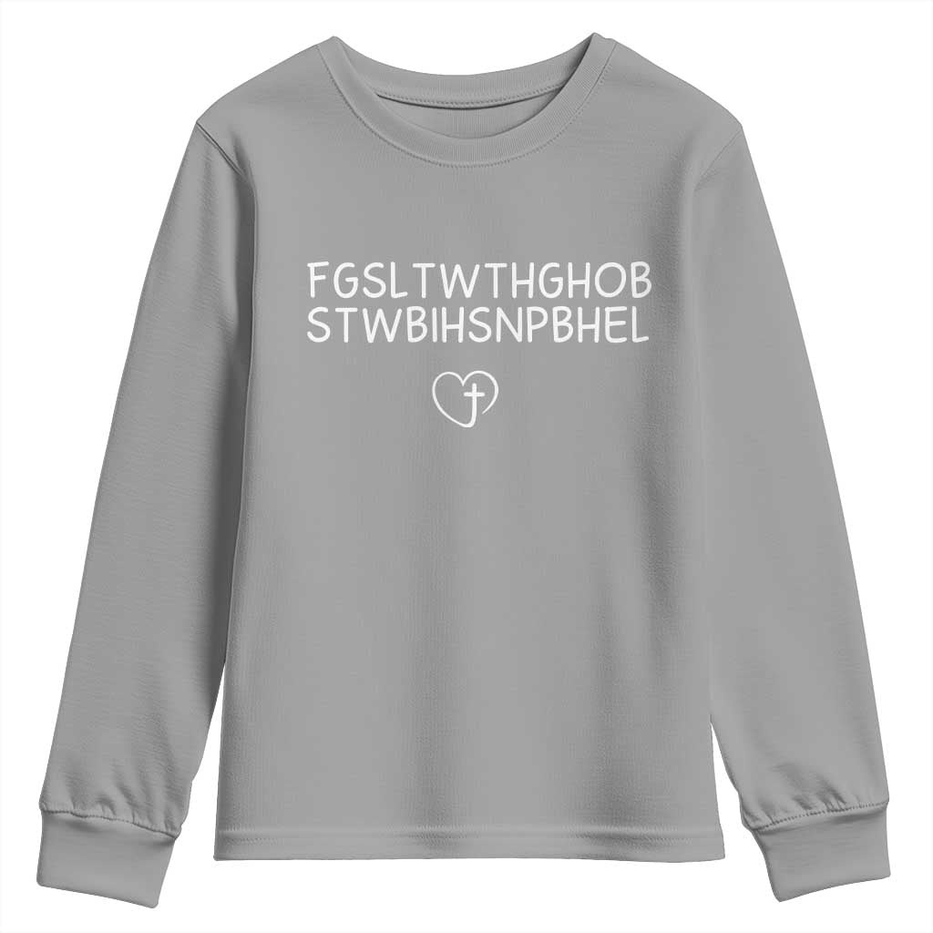 For God So Loved The World John 3 16 Christian Acronym Youth Sweatshirt Subtle Faith Inspirational Believer Gift TS02 Sport Gray Print Your Wear