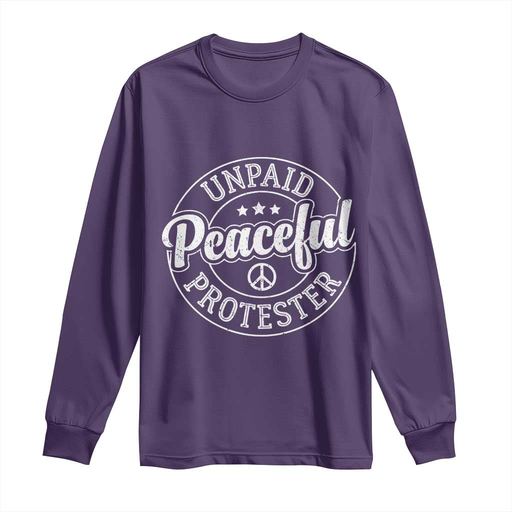 Unpaid Peaceful Protester Vintage Badge Long Sleeve Shirt Retro Script Typography Activist TS02 Purple Print Your Wear