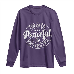 Unpaid Peaceful Protester Vintage Badge Long Sleeve Shirt Retro Script Typography Activist TS02 Purple Print Your Wear