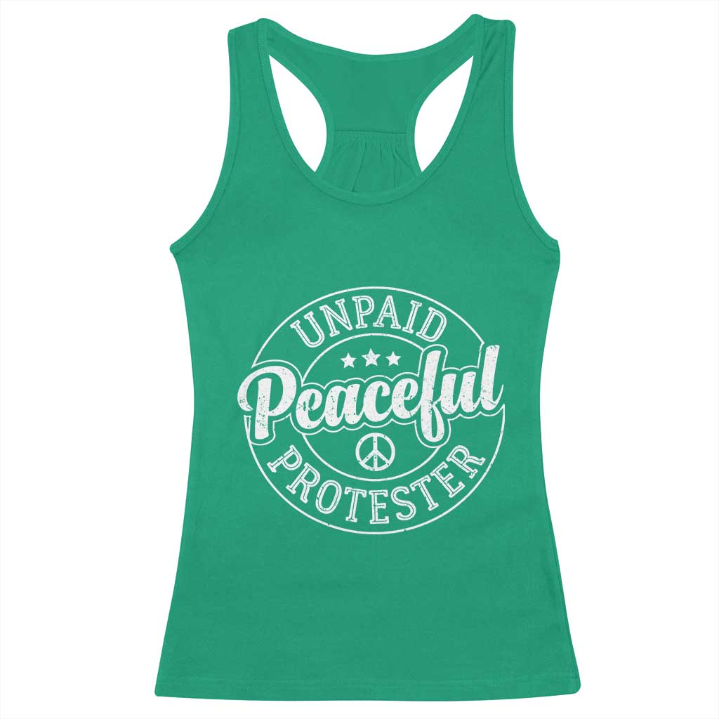 Unpaid Peaceful Protester Vintage Badge Racerback Tank Top Retro Script Typography Activist TS02 Irish Green Print Your Wear