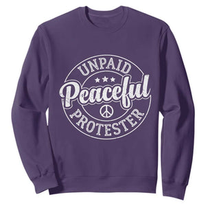 Unpaid Peaceful Protester Vintage Badge Sweatshirt Retro Script Typography Activist TS02 Purple Print Your Wear