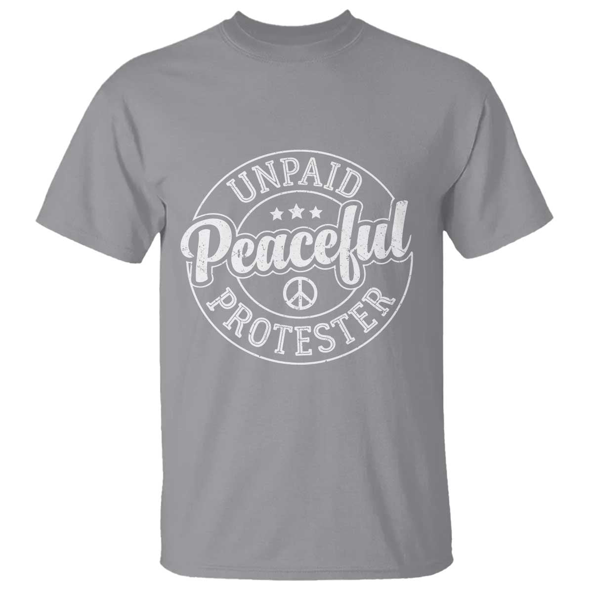 Unpaid Peaceful Protester Vintage Badge T Shirt Retro Script Typography Activist TS02 Sport Gray Print Your Wear