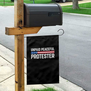 Unpaid Peaceful Protester Patriotic Stripe Garden Flag American Flag Activist TS02 Print Your Wear