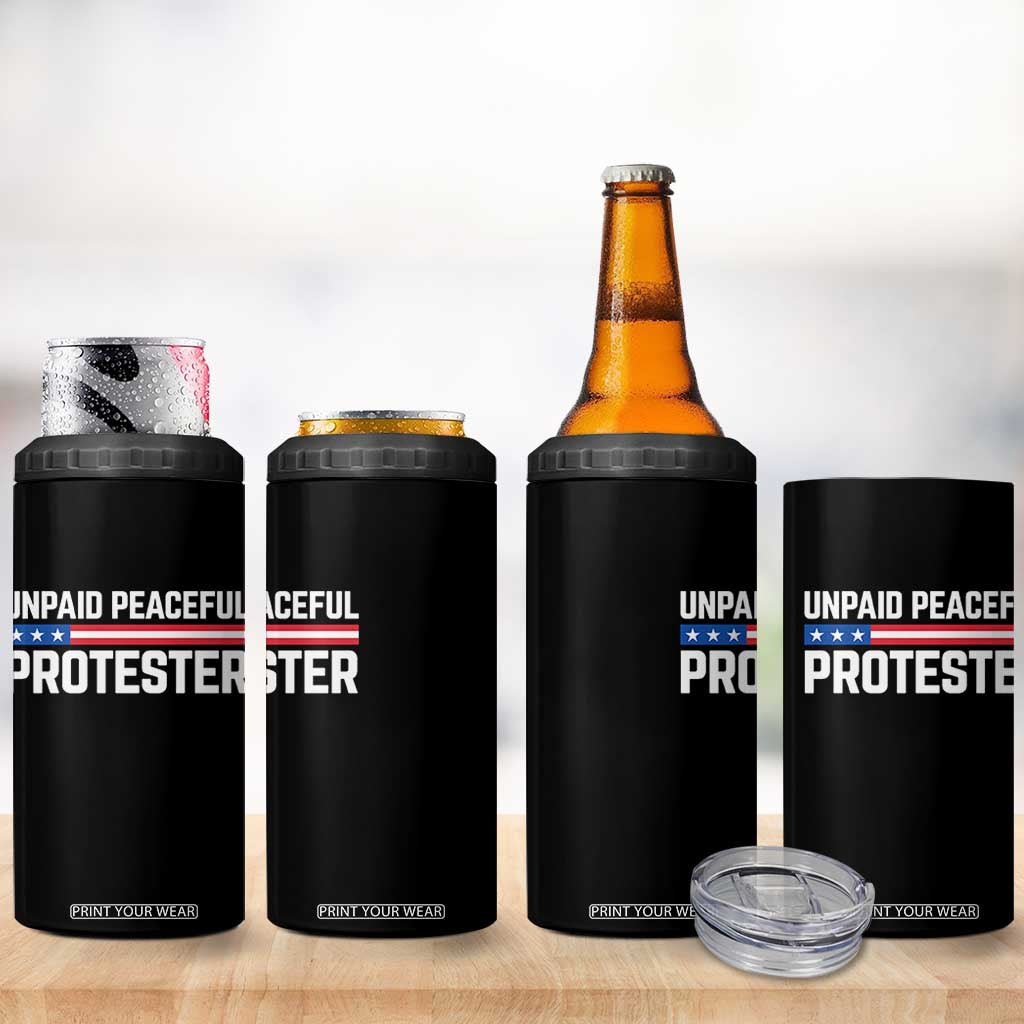 Unpaid Peaceful Protester Patriotic Stripe 4 in 1 Can Cooler Tumbler American Flag Activist TS02 Print Your Wear
