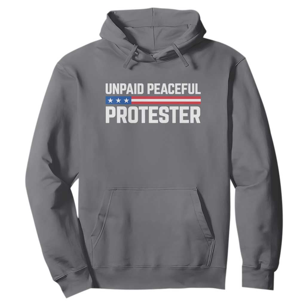 Unpaid Peaceful Protester Patriotic Stripe Hoodie American Flag Activist TS02 Charcoal Print Your Wear