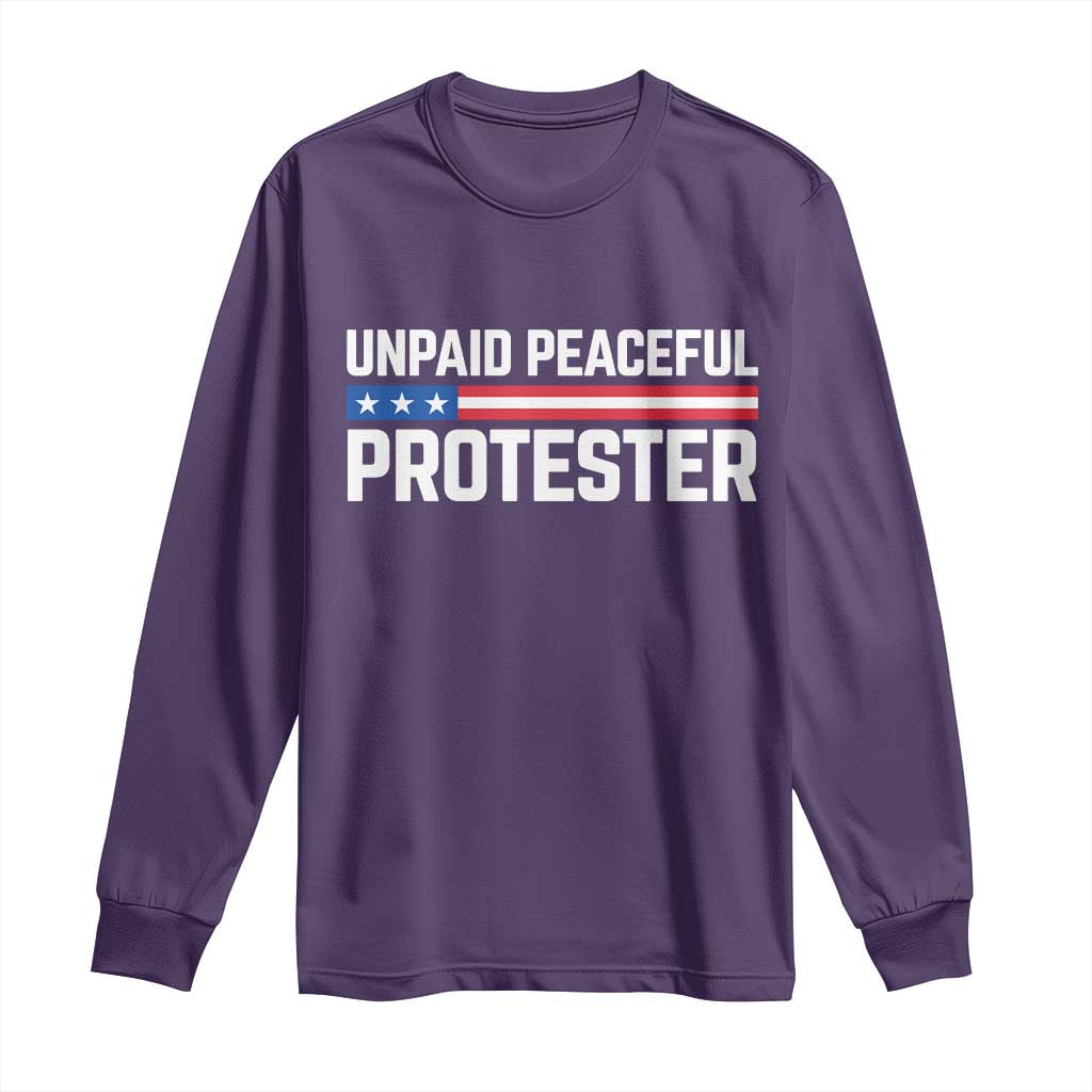 Unpaid Peaceful Protester Patriotic Stripe Long Sleeve Shirt American Flag Activist TS02 Purple Print Your Wear