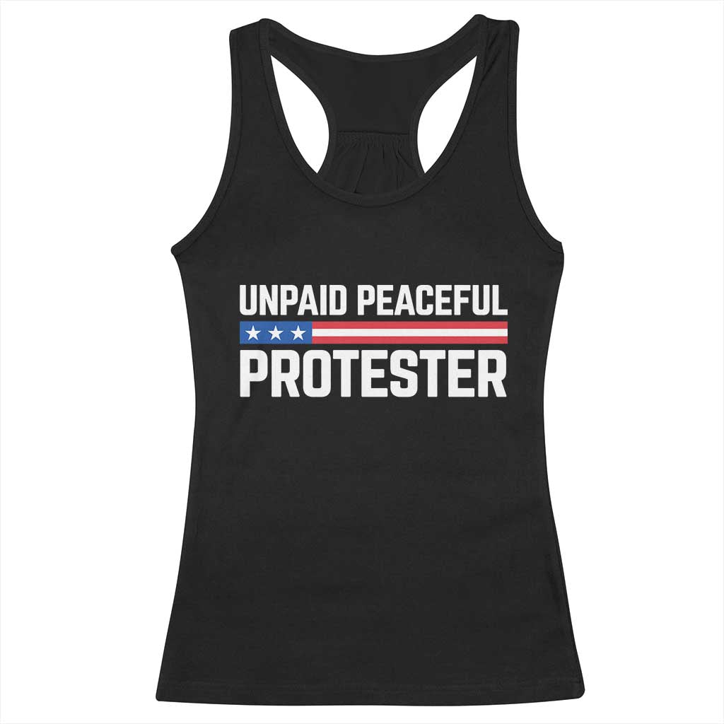 Unpaid Peaceful Protester Patriotic Stripe Racerback Tank Top American Flag Activist TS02 Black Print Your Wear